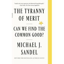 The Tyranny of Merit: Can We Find the Common Good?
