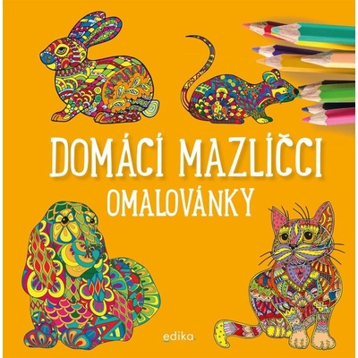 Domácí mazlíčci - Julie Bezděková – Hledejceny.cz