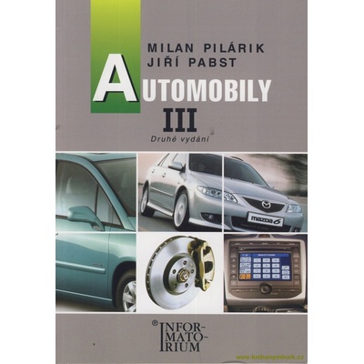 Automobily III pro 3.r. UO Automechanik 3.v. 2014 - Pilárik Milan, Pabst Jiří