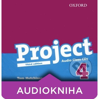 PROJECT the Third Edition 4 CLASS - AUDIO CDs /2/ - T. Hutchinson – Hledejceny.cz