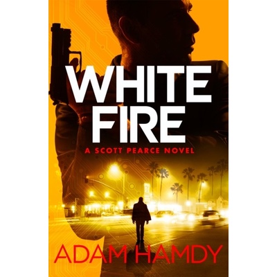 White Fire - A fast-paced espionage thriller from the Sunday Times bestselling co-author of The Private series by James Patterson (Hamdy Adam) – Hledejceny.cz