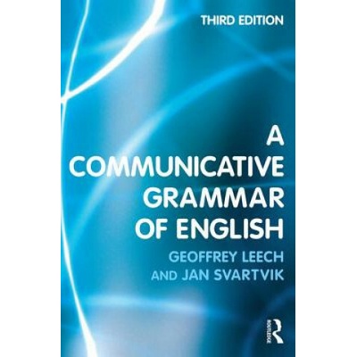 Communicative Grammar of English (Geoffrey Leech,Jan Svartvik)(Pevná)