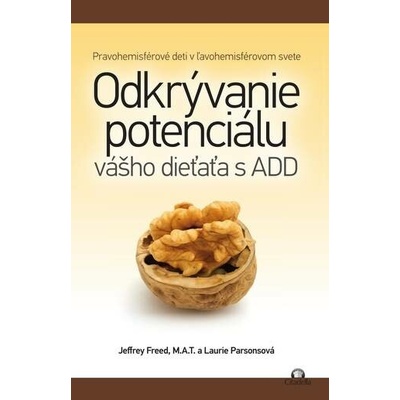 Odkrývanie potenciálu vášho dieťaťa s ADD