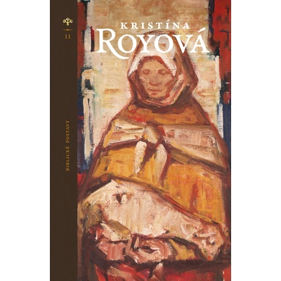 Biblické postavy - Kristína Royová