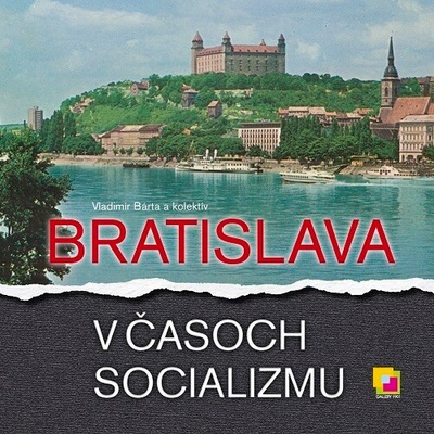 Bratislava v časoch socializmu