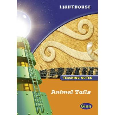 "Lighthouse 1 Orange: Animal Tails Teachers Notes" - "" ("Kendall Jean")(Paperback / softback)