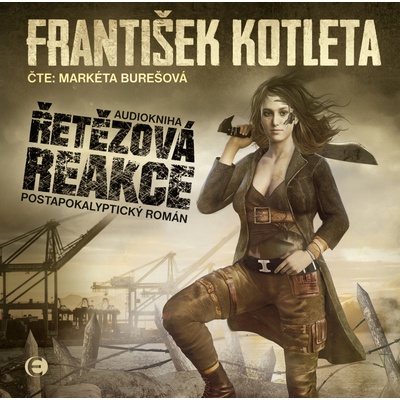 Řetězová reakce - Kotleta František - Čte Markéta Burešová
