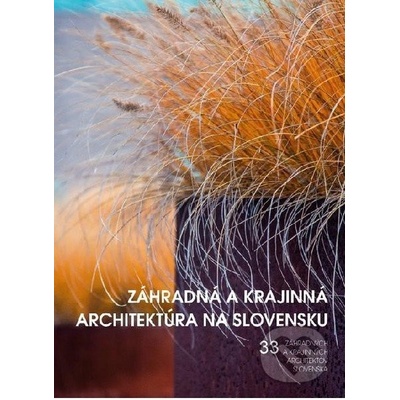Záhradná a krajinná architektúra na Slovensku