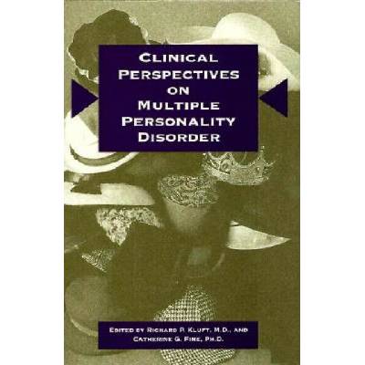 Clinical Perspectives on Multiple Personality Disorder