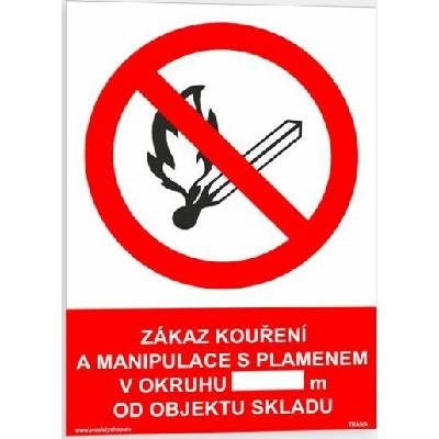 Traiva s.r.o Zákaz kouření a manipulace s plamenem v okruhu . . . m od skladu Verze: Samolepka 148 x 210 mm (A5) tl. 0.1 mm - Kód: 13862