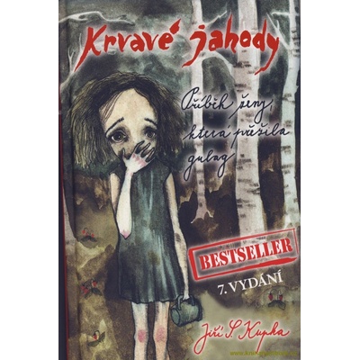 Krvavé jahody - Jiří Svetozar Kupka – Hledejceny.cz