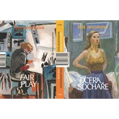 Dcera sochaře, Fair Play - Tove Janssonová