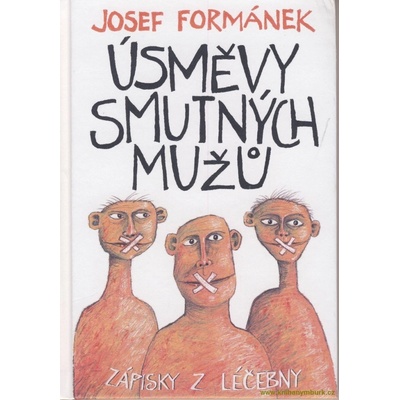 Úsměvy smutných mužů - Zápisky z léčebny - Josef Formánek