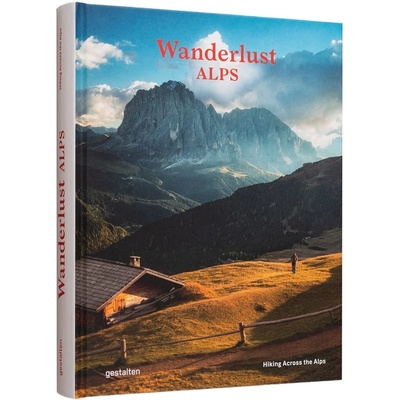 Wanderlust Alps: Hiking Across the Alps – Alex Roddie