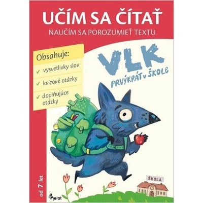 Vlk prvýkrát v škole Učím sa čítať naučím sa porozumieť textu slovensky - Petr Šulc Ellie Mariánčik
