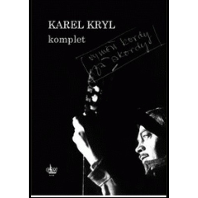 Karel Kryl Spevník komplet vymeň kordy za akordy pre gitaru