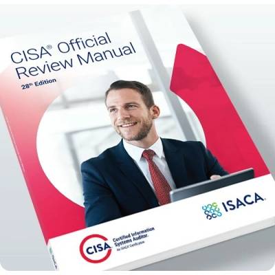 CISA Official Review Manual, 28th Edition 2024