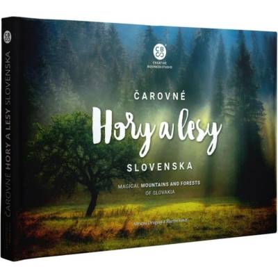 Čarovné Slovensko Kniha - Čarovné hory a lesy Slovenska