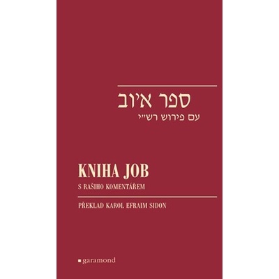 Kniha Job | neznámý, Efraim K. Sidon, David Reitschlager – Hledejceny.cz