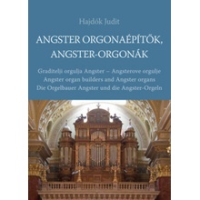 Angster orgonaépítők, Angster-orgonák