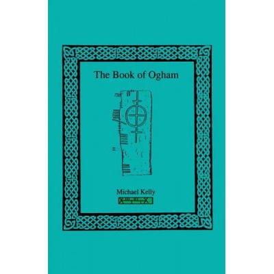 Book of Ogham Michael Kelly – Hledejceny.cz