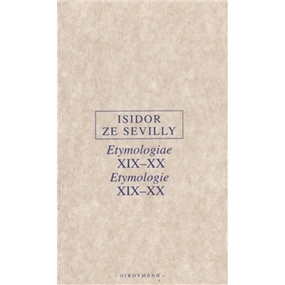 Etymologie XIX-XX Isidor ze Sevilly