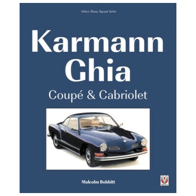 Karmann Ghia Coupe & Cabriolet - Malcolm Bobbitt
