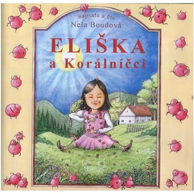 Eliška a Korálníčci - Nela Boudová – Hledejceny.cz