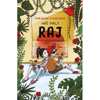 Náš malý raj - Marianne Kaurin