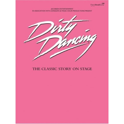 Dirty Dancing Hříšný tanec