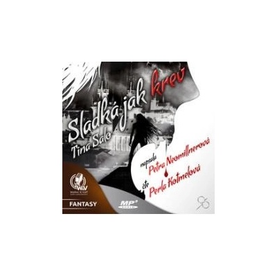 Sladká jak krev - Neomillnerová Petra