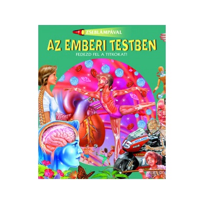 Zseblámpával - Az emberi testben