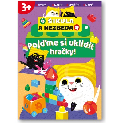 Pojďme si uklidit hračky! - Šikula a Nezbeda