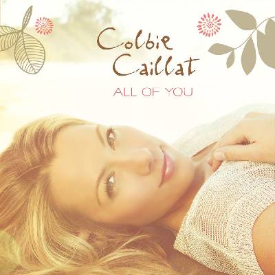 COLBIE CAILLAT: ALL OF YOU CD