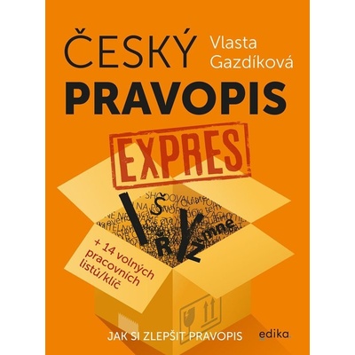 Český pravopis expres - Vlasta Gazdíková – Hledejceny.cz
