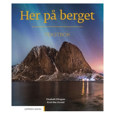 Her på berget. Tekstbok. Level B2