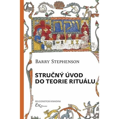 Stručný úvod do teorie rituálu