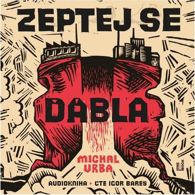 Zeptej se ďábla - Michal Vrba - čte Igor Bareš