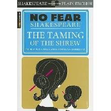 No Fear Shakespeare: Taming of the Shrew
