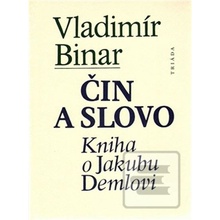 Čin a slovo - Vladimír Binar