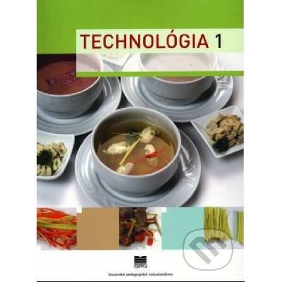 Technológia 1 pre ŠO kuchár - Ľ. Verčimáková