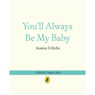 You'll Always Be My Baby
