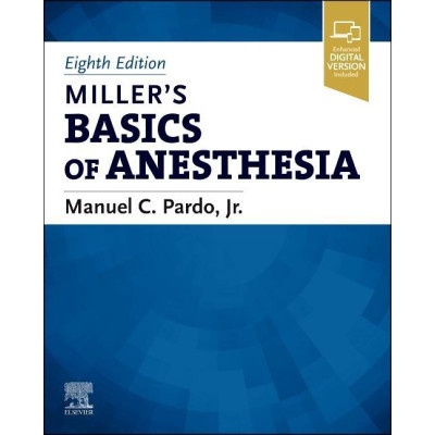 Miller's Basics of Anesthesia