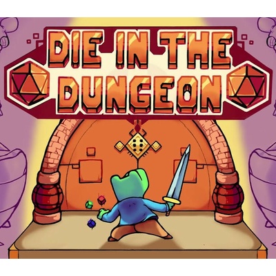 Die in the Dungeon