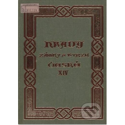 Hrady, zámky a tvrze Království českého - 14.díl Žatecko, Litoměřicko - Sedláček August