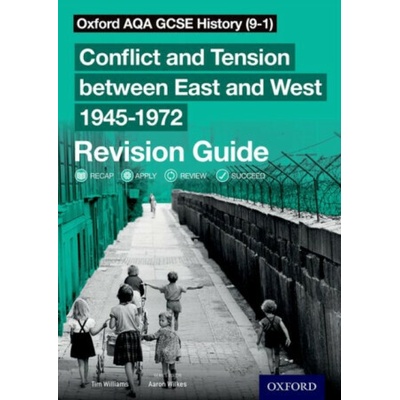 "Oxford AQA GCSE History (9-1): Conflict and Tension between East and West 1945-1972 Revision Guide" - "" ("Williams Tim")(Paperback / softback)