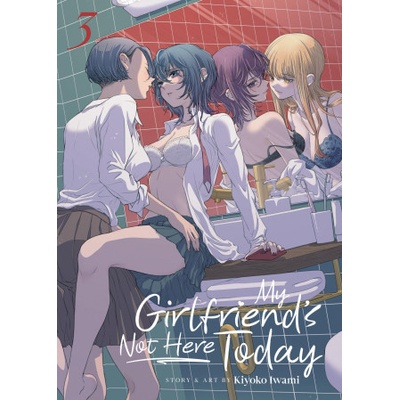 My Girlfriend's Not Here Today Vol. 3