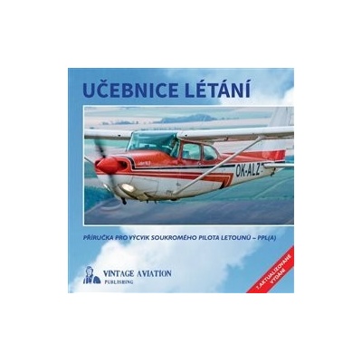 Učebnice létání - Milan Vacík