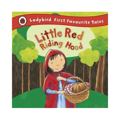Little Red Riding Hood: Ladybird First Favourite Tales Ross MandyPevná vazba