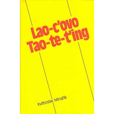 Lao-c'ovo Tao-te-t'ing: Květoslav Minařík – Hledejceny.cz